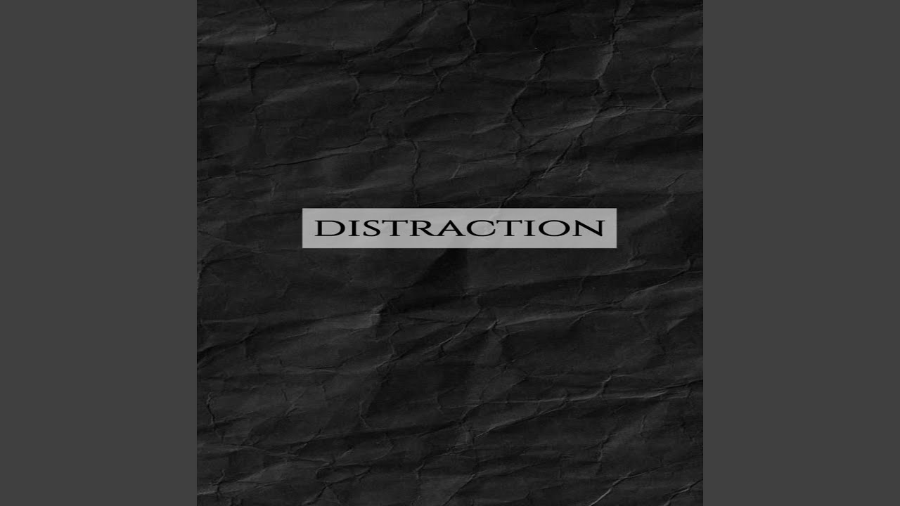 Distraction