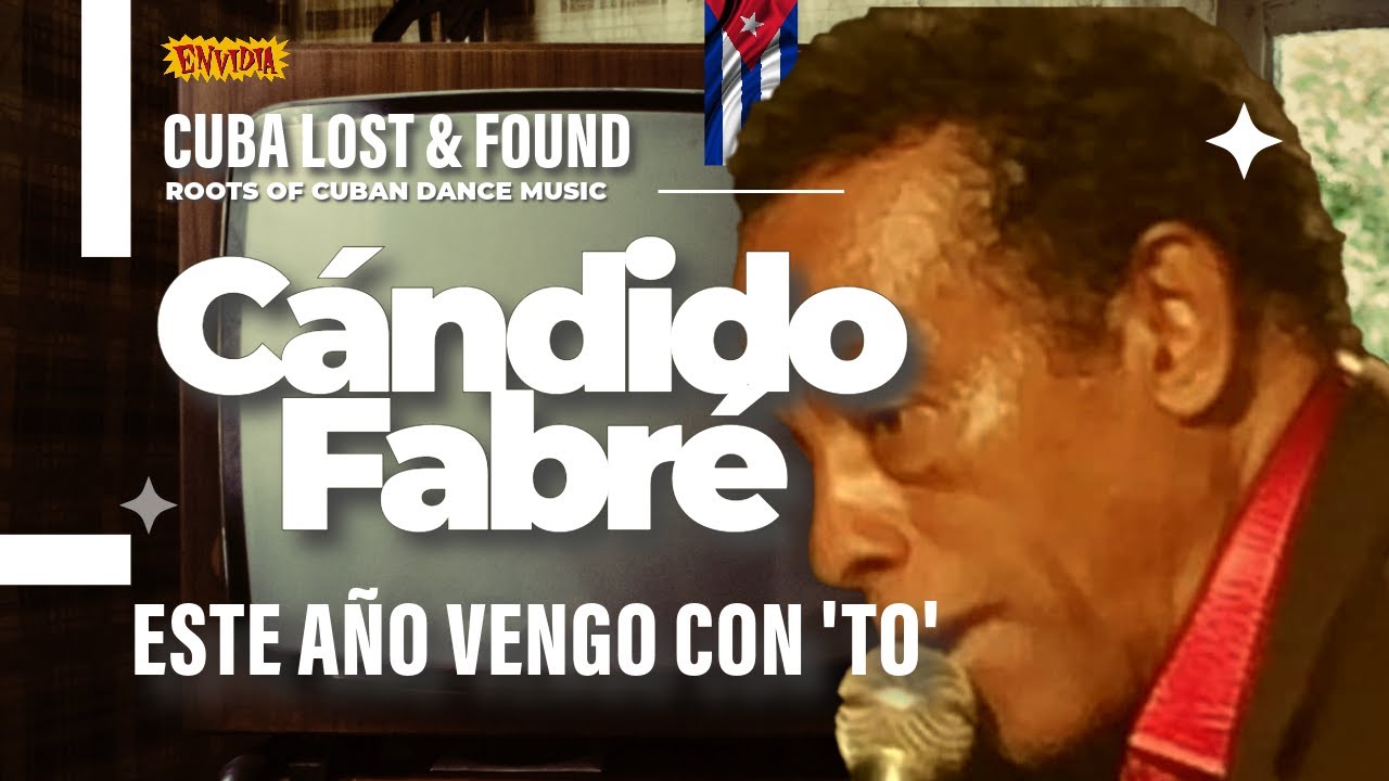 📺 C&Aacute;NDIDO Fabr&eacute; - Este A&ntilde;o Vengo con 'To' 💪 (🌟CUBA LOST & FOUND)