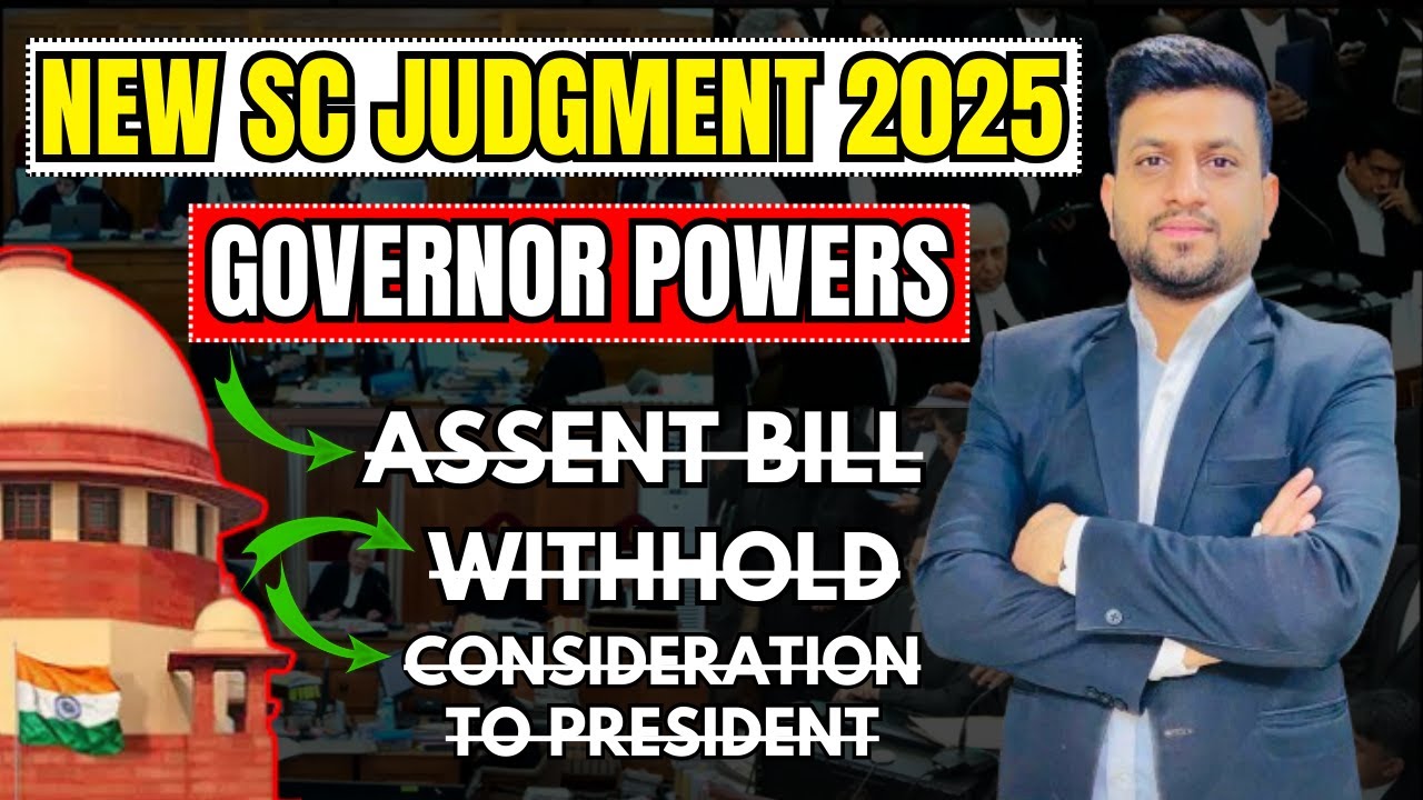 SC Judgment 2025 | New Governor Powers A. 200 | Smart & Legal Guidance