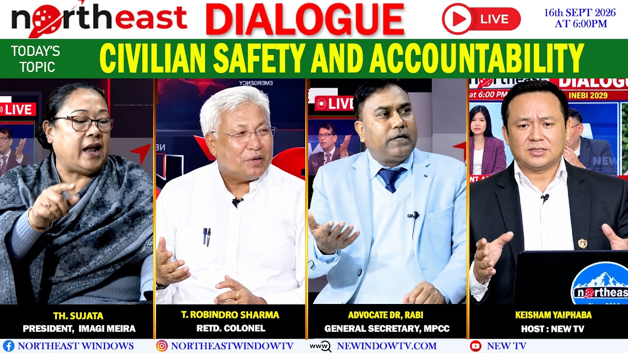 CIVILIAN SAFETY AND ACCOUNTABILITY || ON NORTHEAST DIALOGUE 16|09|2026 [LIVE]
