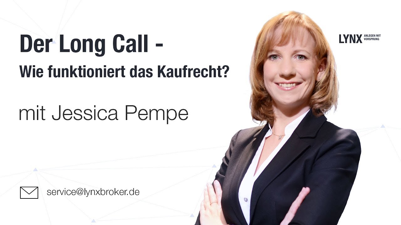 Der Long Call - Wie funktioniert das Kaufrecht? - Jessica Pempe | LYNX Training