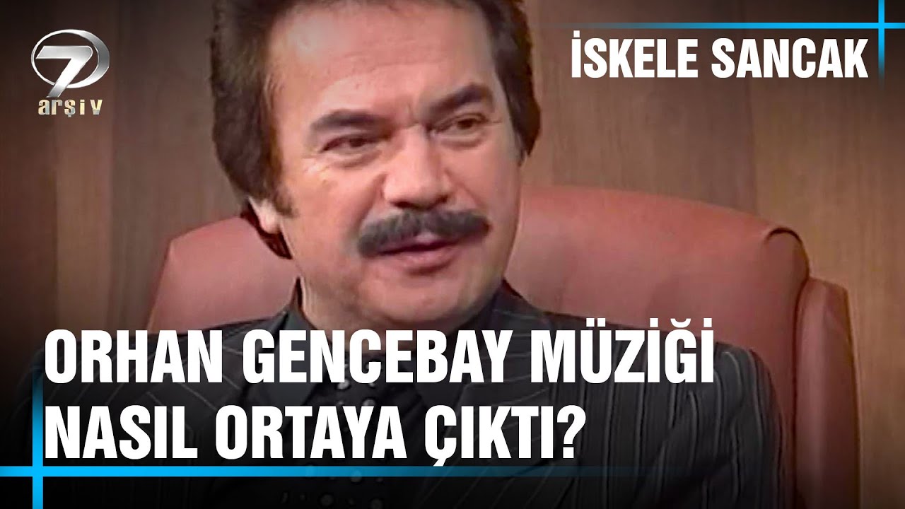Orhan Gencebay: 