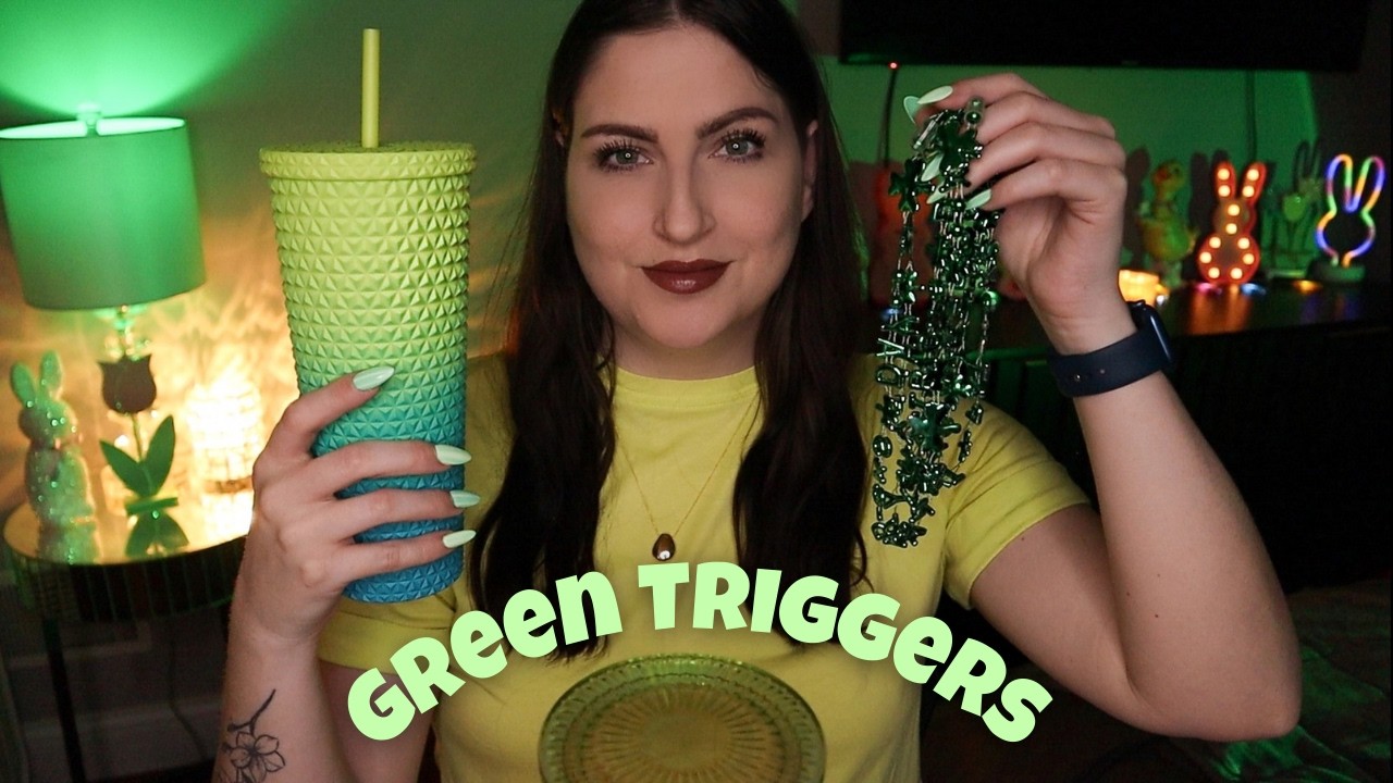 ASMR Green Trigger Assortment for March🍀💚
