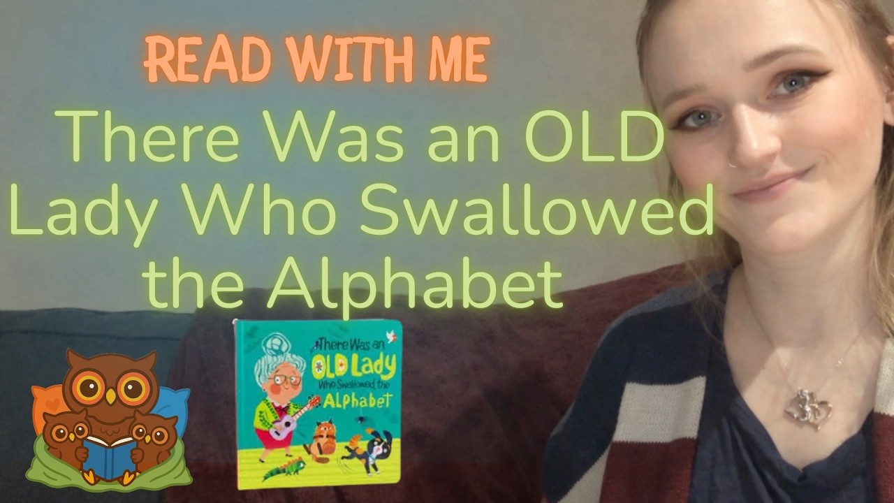 Read With Me: There Was an Old Lady Who Swallowed the Alphabet | Story Read Aloud for Preschoolers