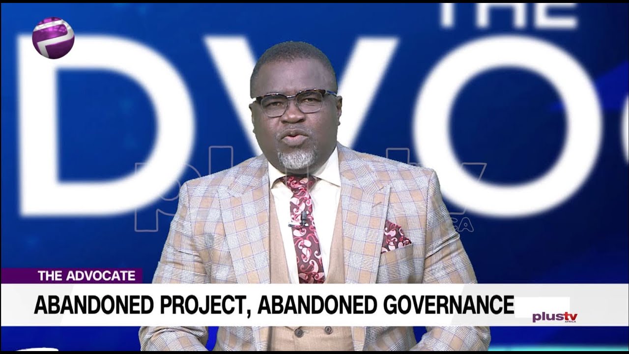 Nigeria's Governance Synonymous With Abandoned Projects | #TheAdvocateNG EP 91