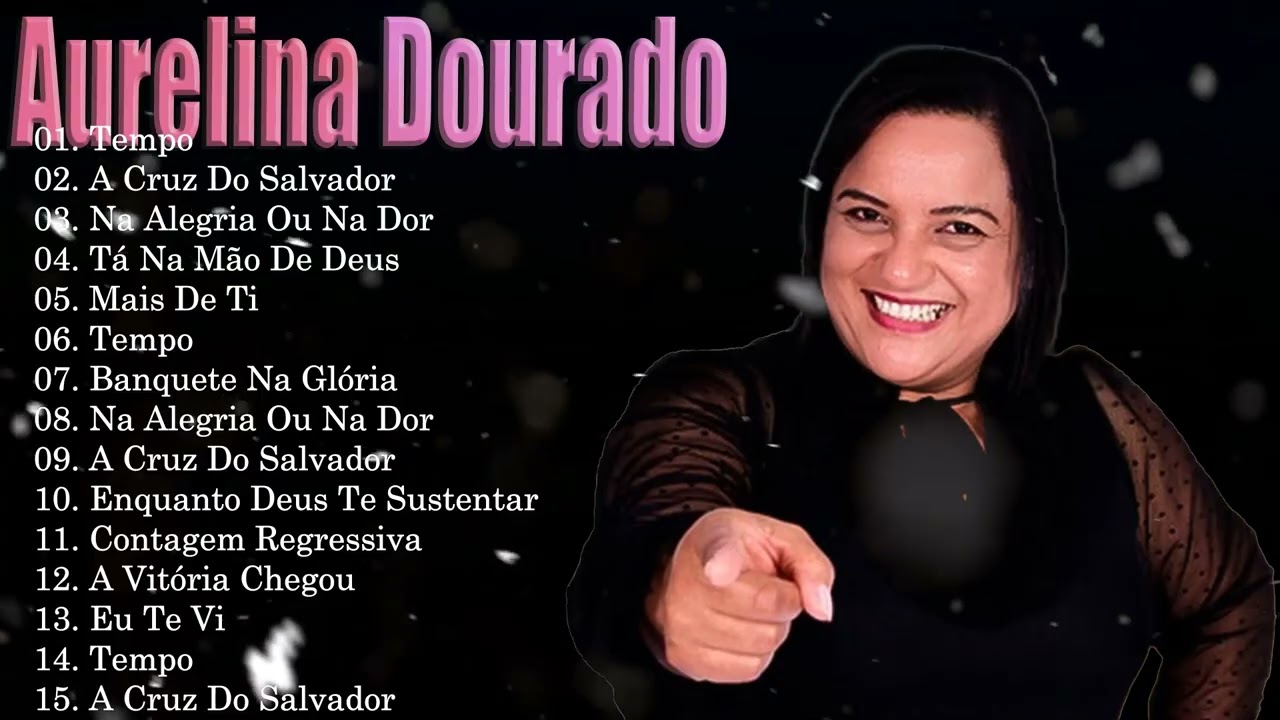 Aurelina Dourado Grandes Sucessos 2026 - As 15 Melhores Músicas | A Vitória Chegou E Valeu A Pena