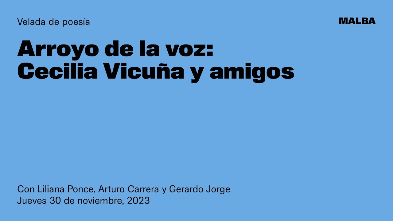 Velada de poesía — Arroyo de la voz: Cecilia Vicuña y amigos