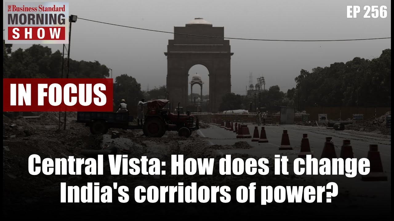 Central Vista: How does it change India's corridors of power?