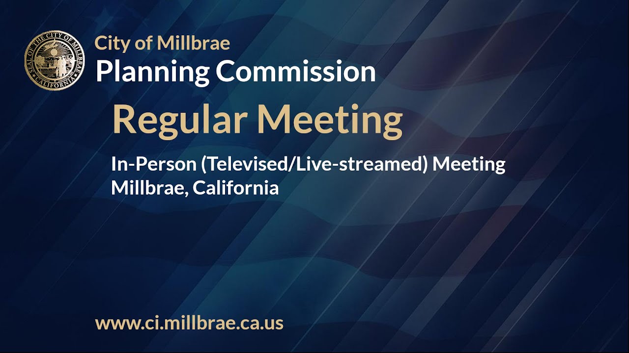 Millbrae Planning Commission Meeting - October 20, 2025