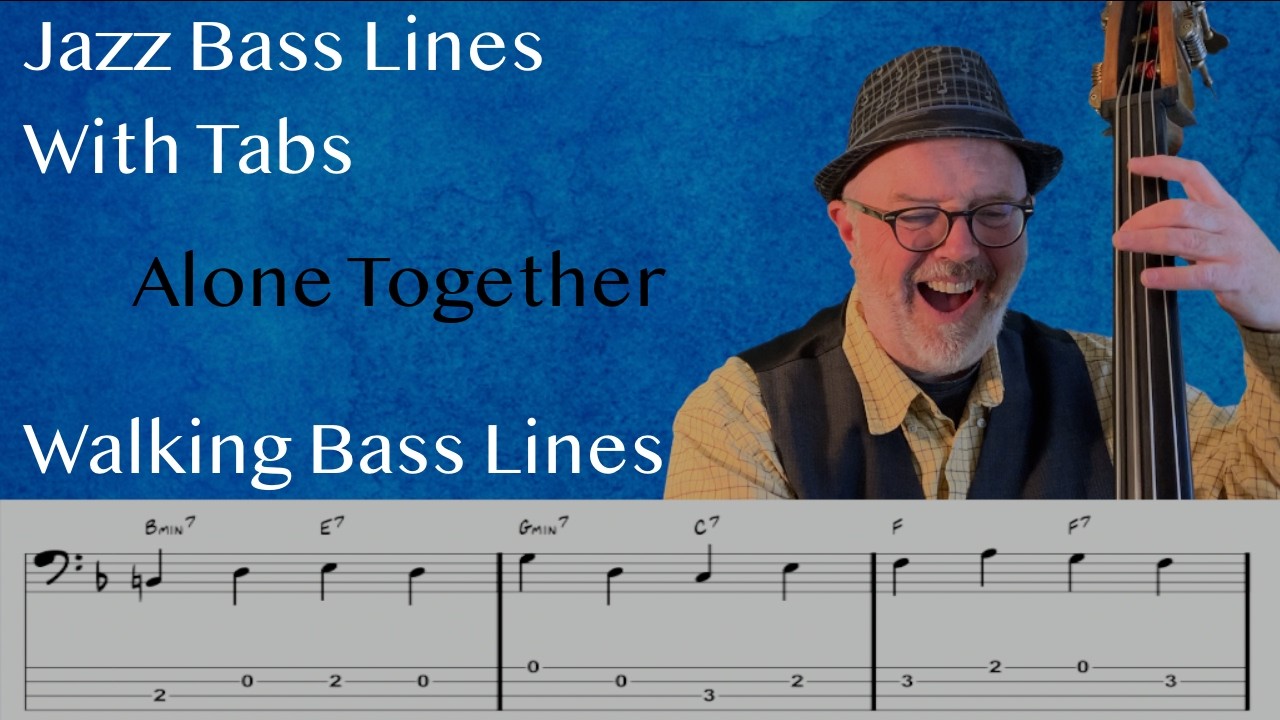Jazz Bass Lines With Tabs: Walking Bass Tutorial On Alone Together By Miles Davis