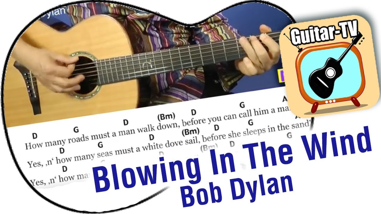 6.1 BLOWING IN THE WIND - Bob Dylan, Cover • Lyrics • Chords • Tutorial • Gitarre lernen