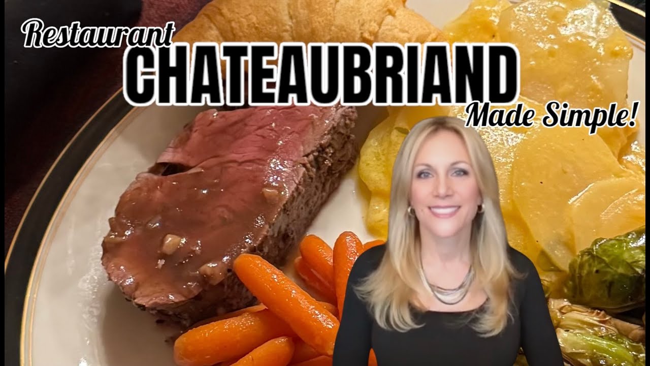 Easy Châteaubriand | Perfect Steakhouse Dinner at Home