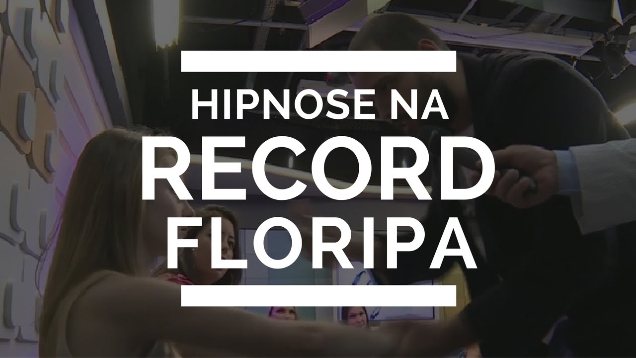 Hipnose no Programa Cesar Souza -  Record Floripa