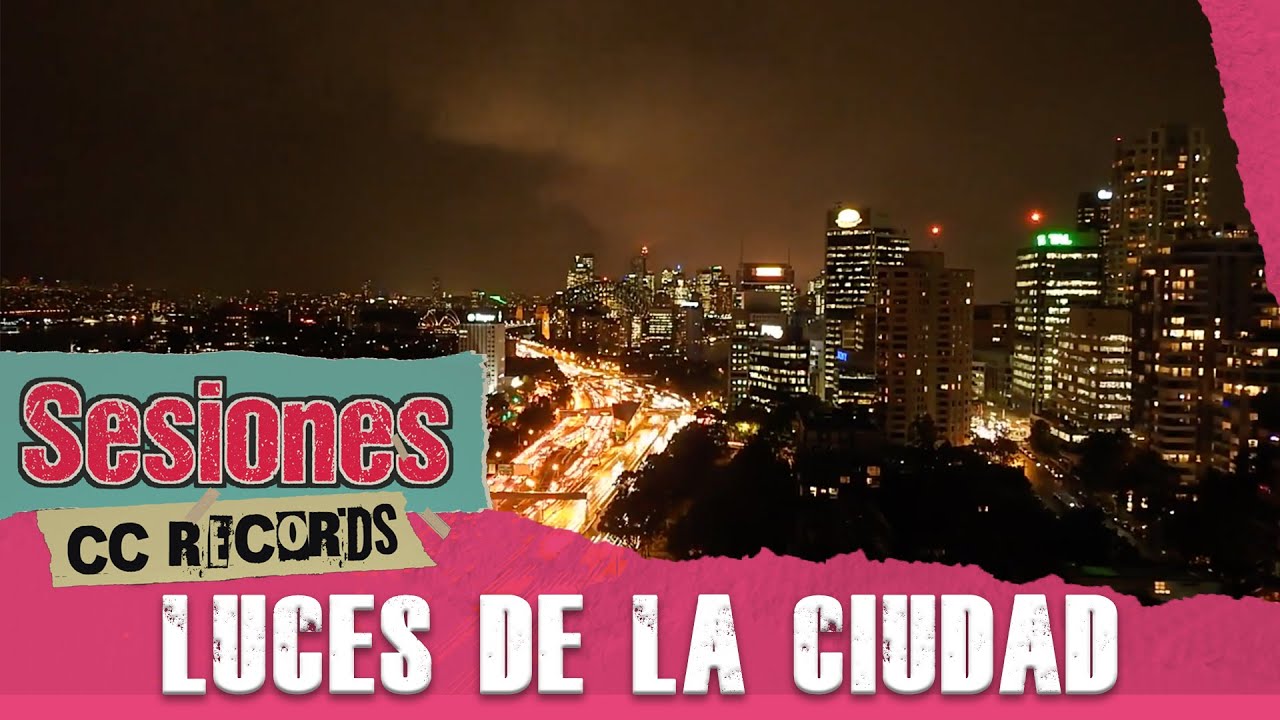 Zona Ganjah - Luces De La Ciudad (Sesiones CC Records) I Con letra