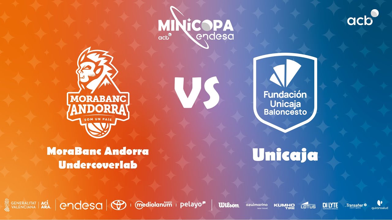 🔴 DIRECTO: MoraBanc Andorra Undercoverlab - Unicaja | Primera Fase Minicopa Endesa Valencia 2025