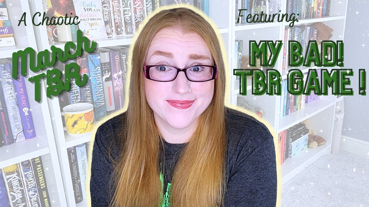 March 2023 TBR: My TBR Game Choose What I Read In March...and It's Chaos.