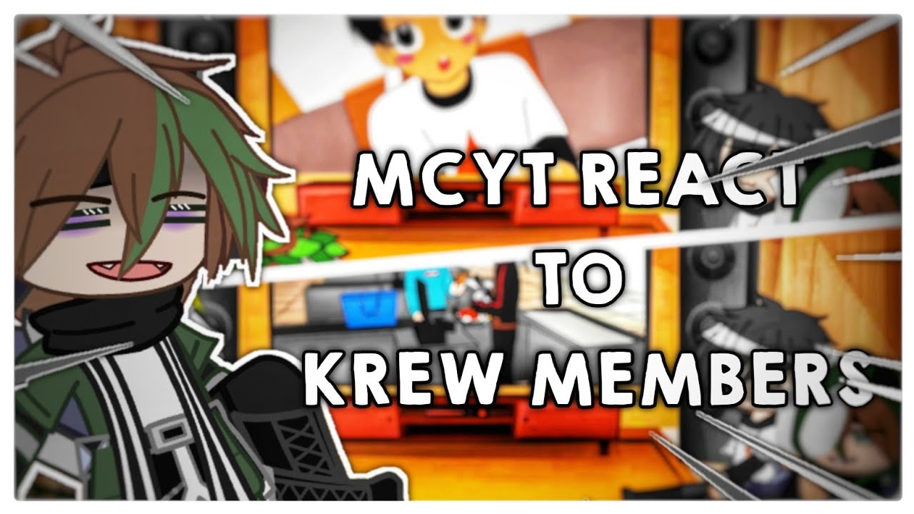 MCYT REACT TO KREW MEMBERS ANIMATIC || DSMP || DREAM TEAM || Shean Gacha