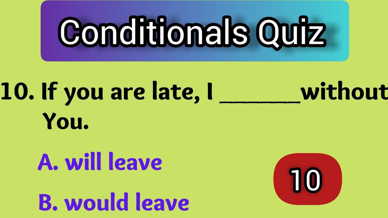 Conditionals Quiz| English Grammar Quiz
