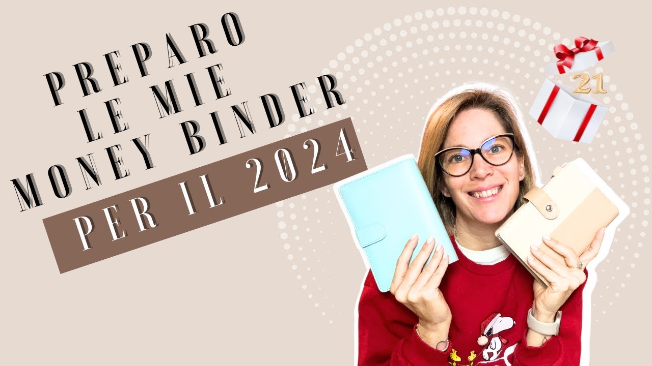 21 | ORGANIZZO LE MONEY BINDER PER IL 2024