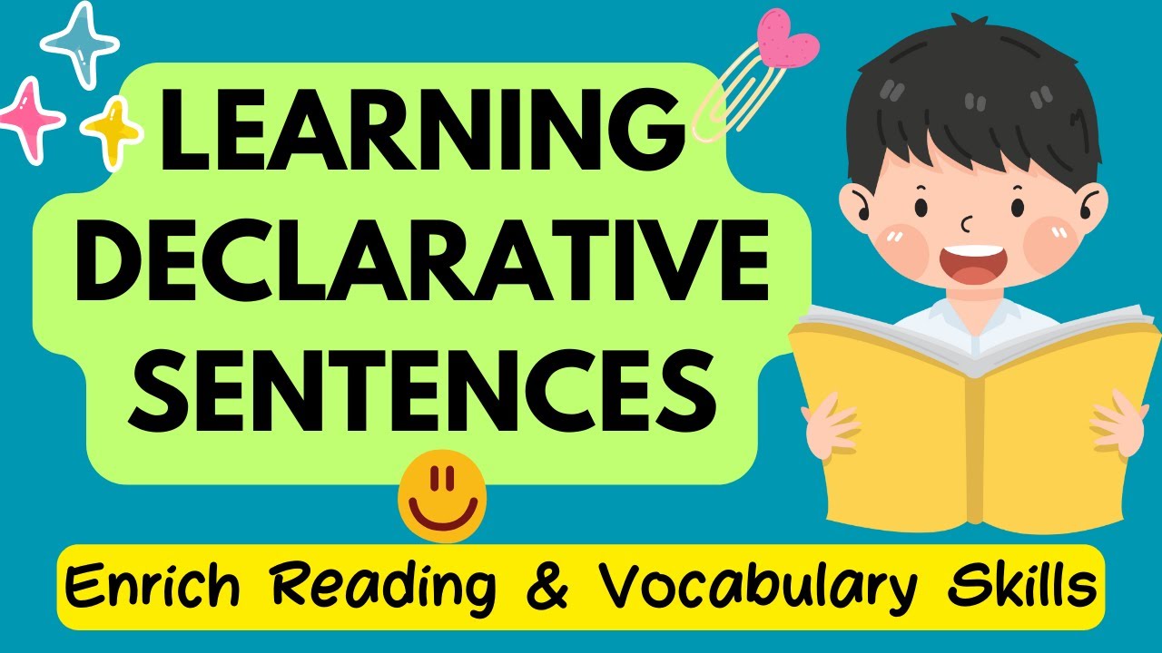 Reading and Learning Declarative Sentences
