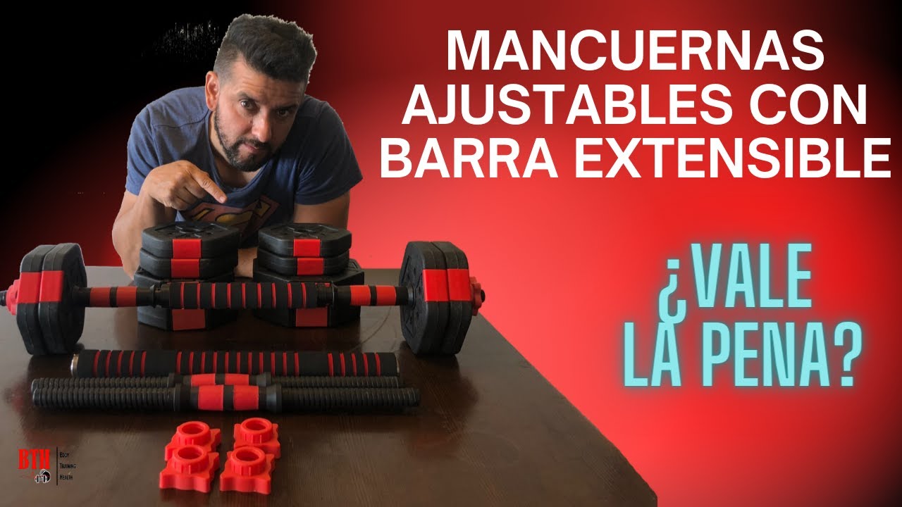 MANCUERNAS AJUSTABLES CON BARRA EXTENSIBLES - ¿VALE LA PENA?