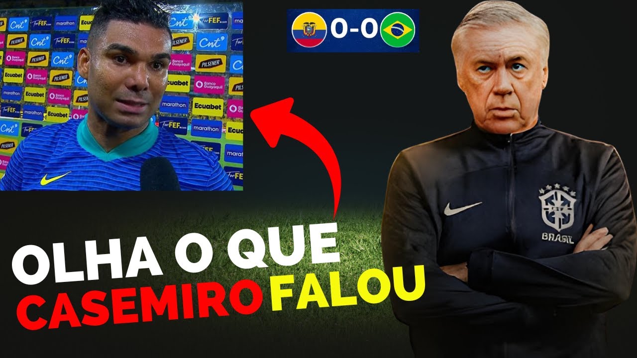 SELEÇÃO BRASILEIRA | OLHA o que CASEMIRO falou EM ENTREVISTA depois do JOGO