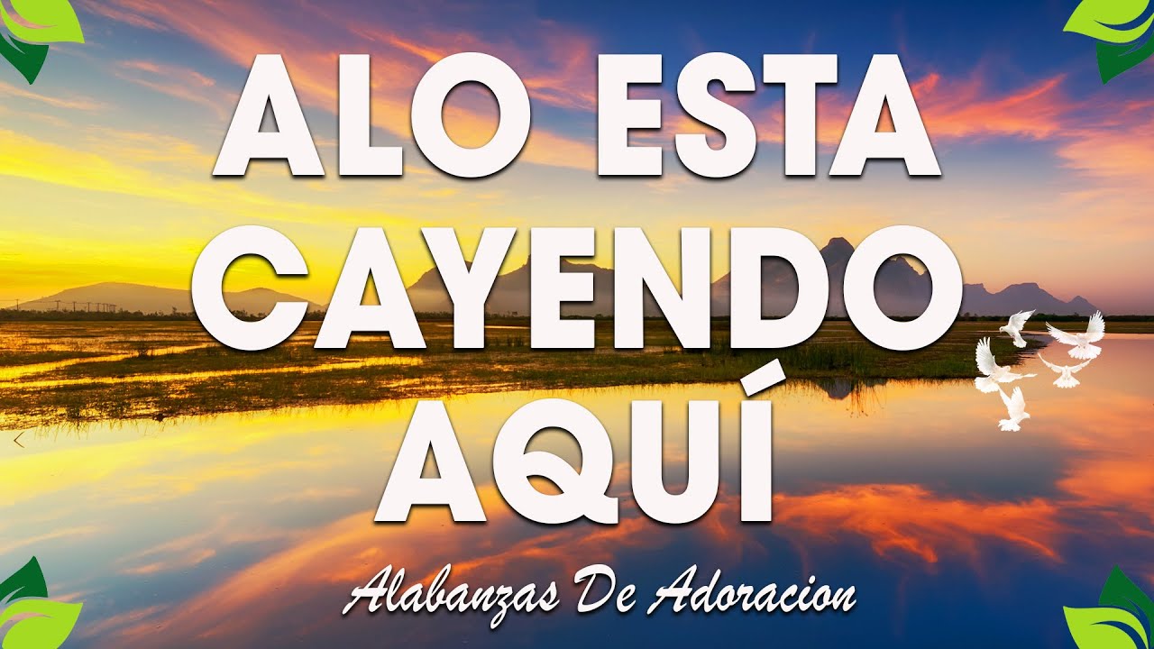 ALGO ESTA CAYENDO AQUÍ🕊️ ALABANZAS PARA ADORAR A DIOS🙏🙏 MÚSICA CRISTIANA MIX 2026🙏🙏