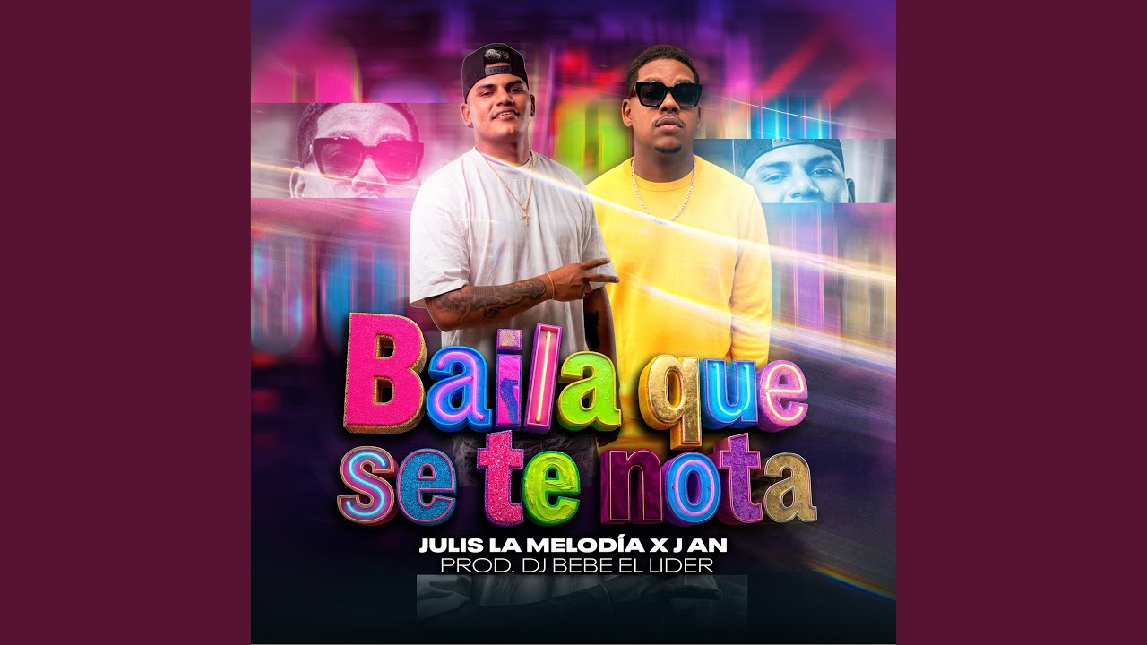 Baila Que Se Te Nota