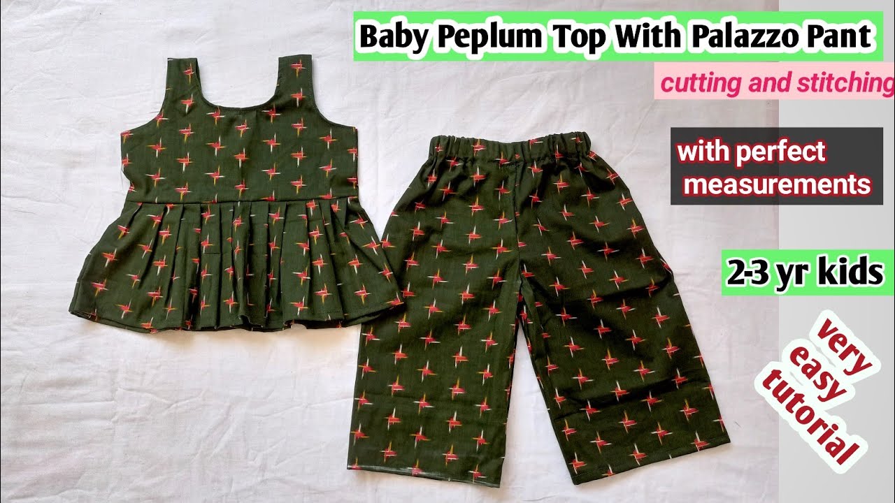 Baby Peplum Top With Palazzo Pant cutting and stitching -(easy tutorials)..just in 10 mins #babytop