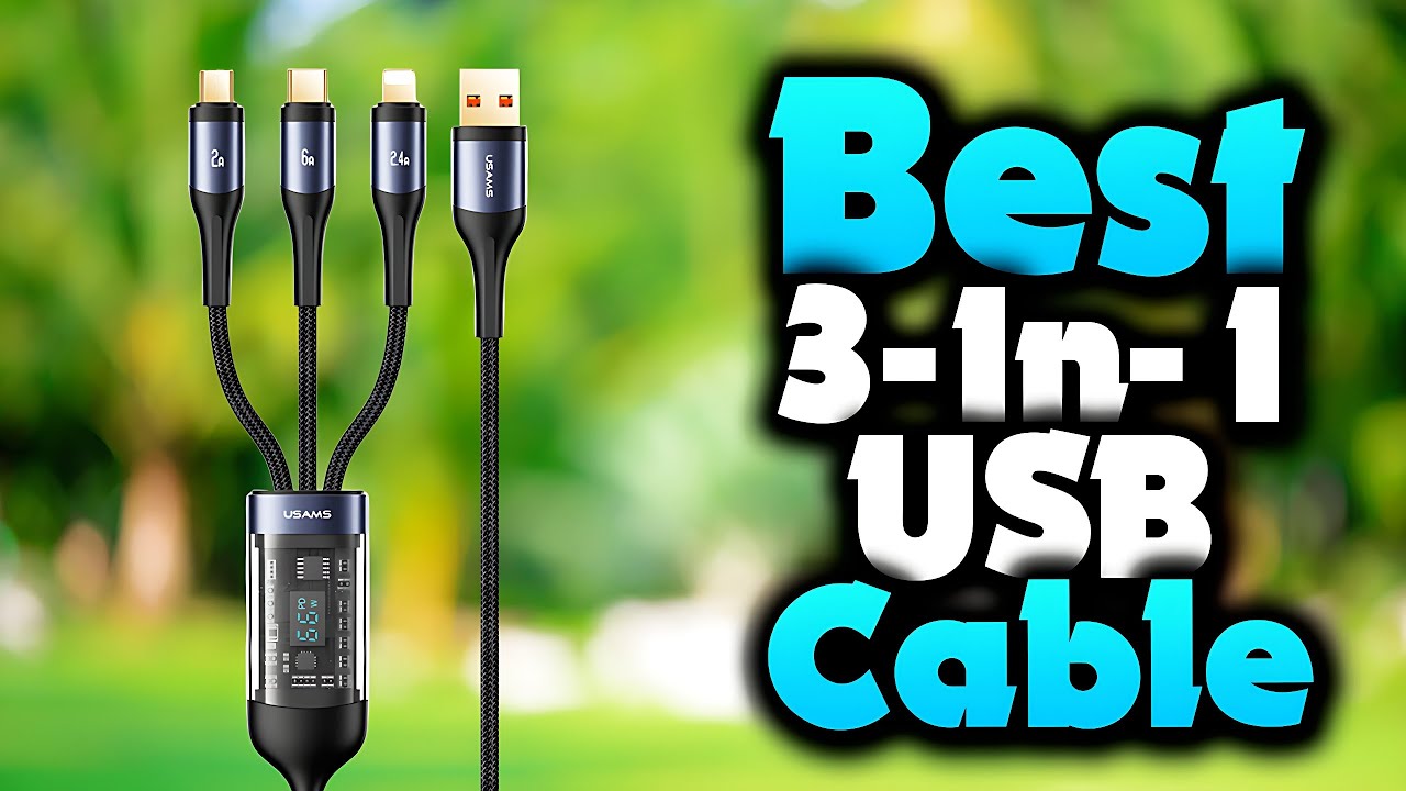 2023 Best 3 In 1 USB Cable [Top 5 Fast Charging Cable]