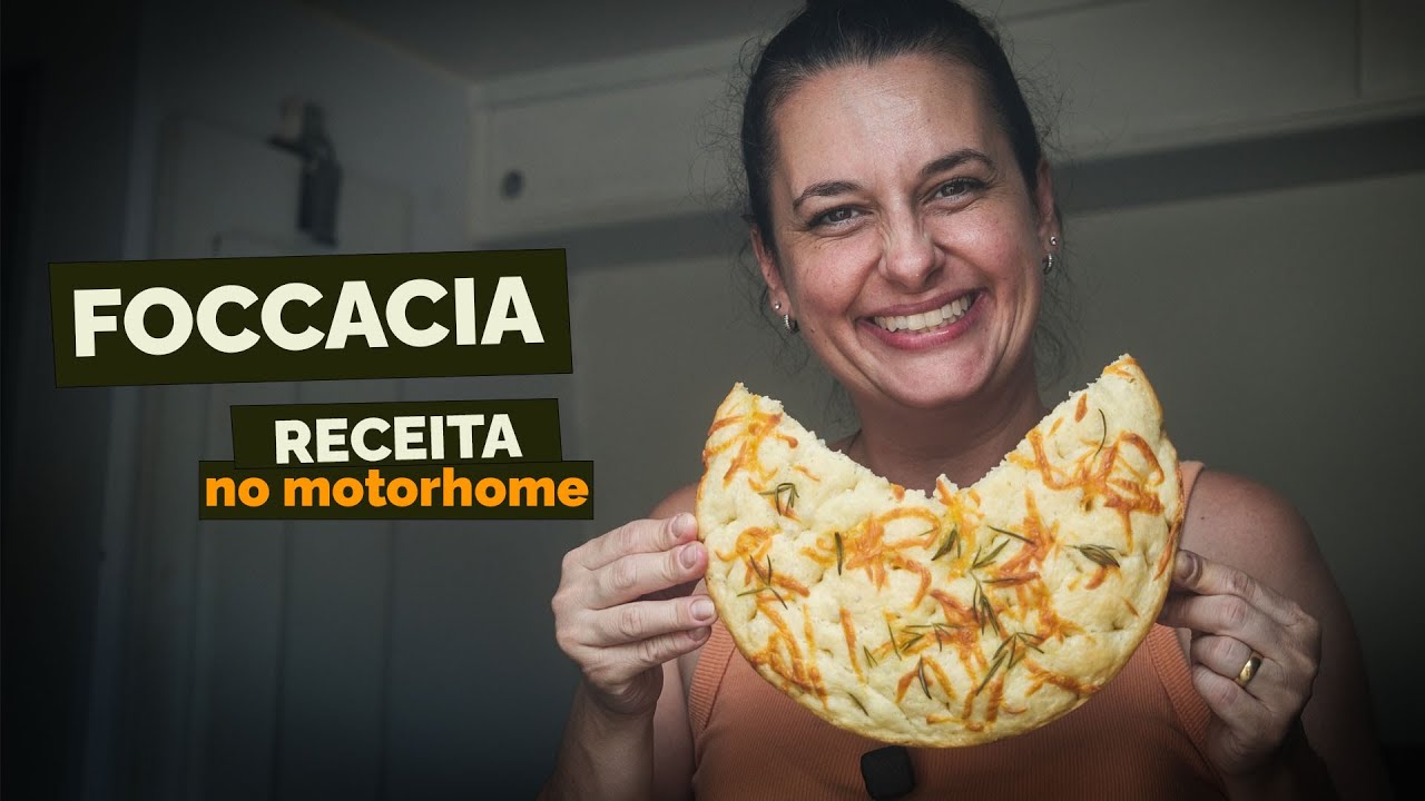 Foccacia no Motorhome. Se aqui ficou bom, imagina em casa!