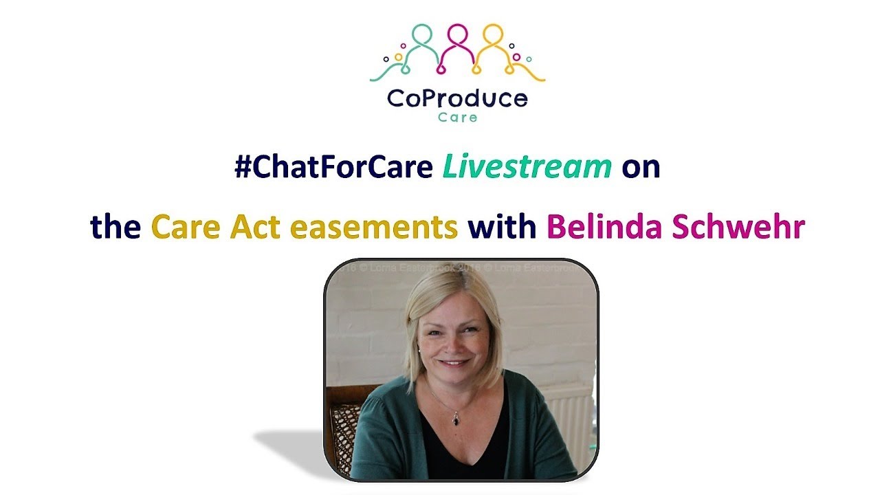 Chat for Care with Belinda Schwehr at CASCAIDr on Care Act Easements