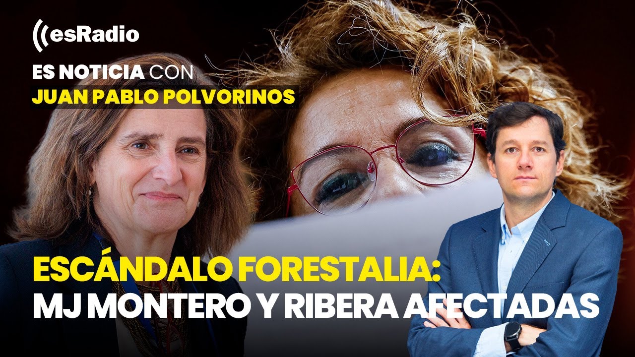 Es Noticia: Escándalo Forestalia: MJ Montero y Ribera afectadas