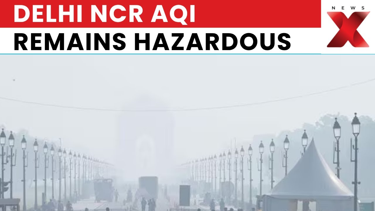 Delhi NCR Air Quality Update: AQI Levels Remain Hazardous | NewsX