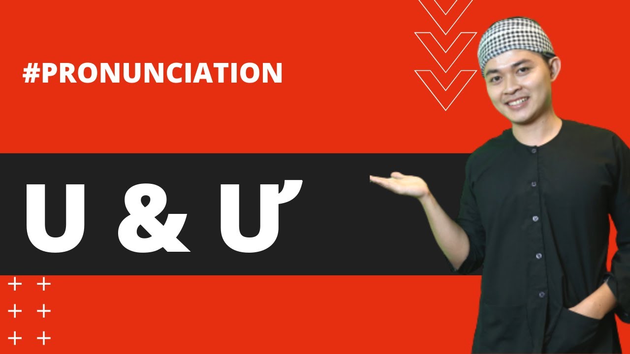 Pronunciation #3 : U Ư (Learn Southern Vietnamese Accent with SVFF)