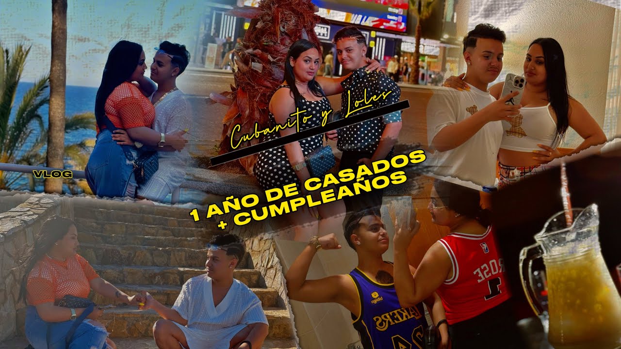 1 Año de Casados + Cumpleaños -(Cubanito y Loles)