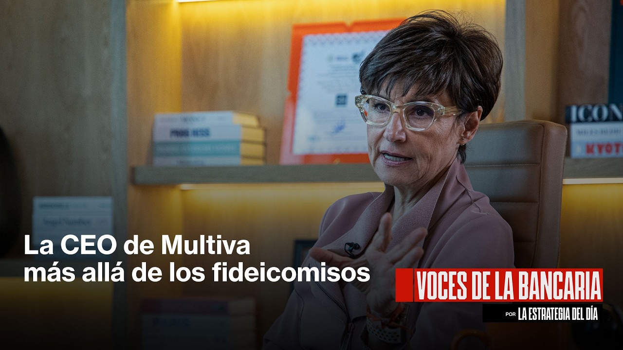 Voces de la Bancaria: La CEO de Multiva más allá de los fideicomisos