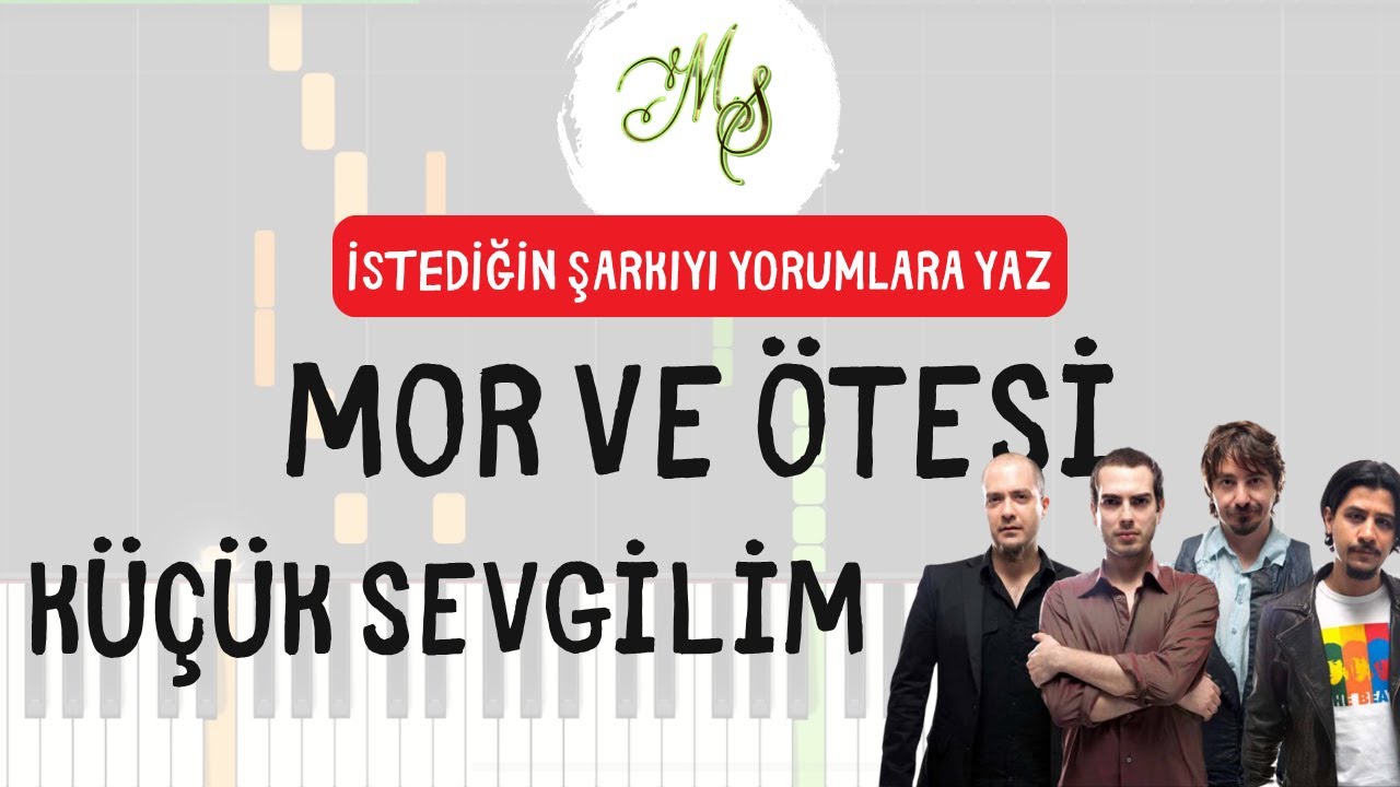 Mor Ve Ötesi - Küçük Sevgilim Piano Tutorial