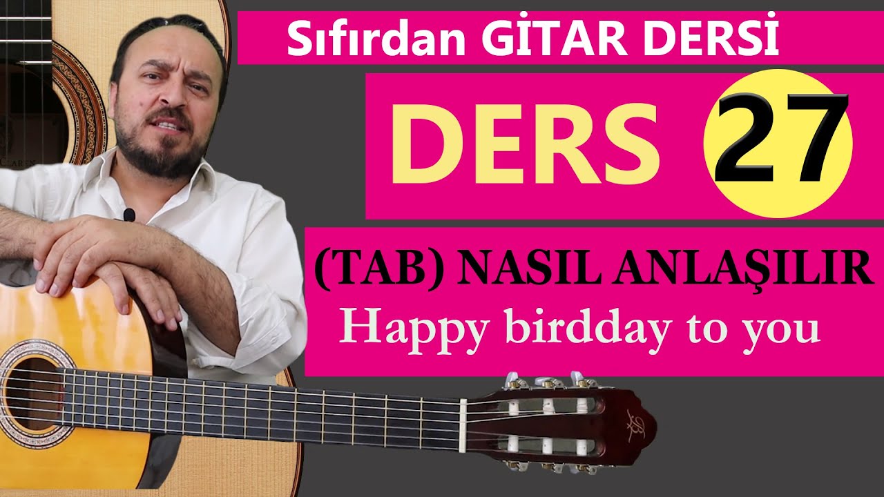 GİTARDA EN ANLAŞILIR (TAB) SİSTEMİ Gitar Dersi 27