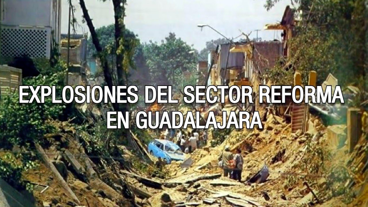 El d&iacute;a m&aacute;s negro en la historia de Guadalajara: 22 de abril de 1992. Explosiones del Sector Reforma
