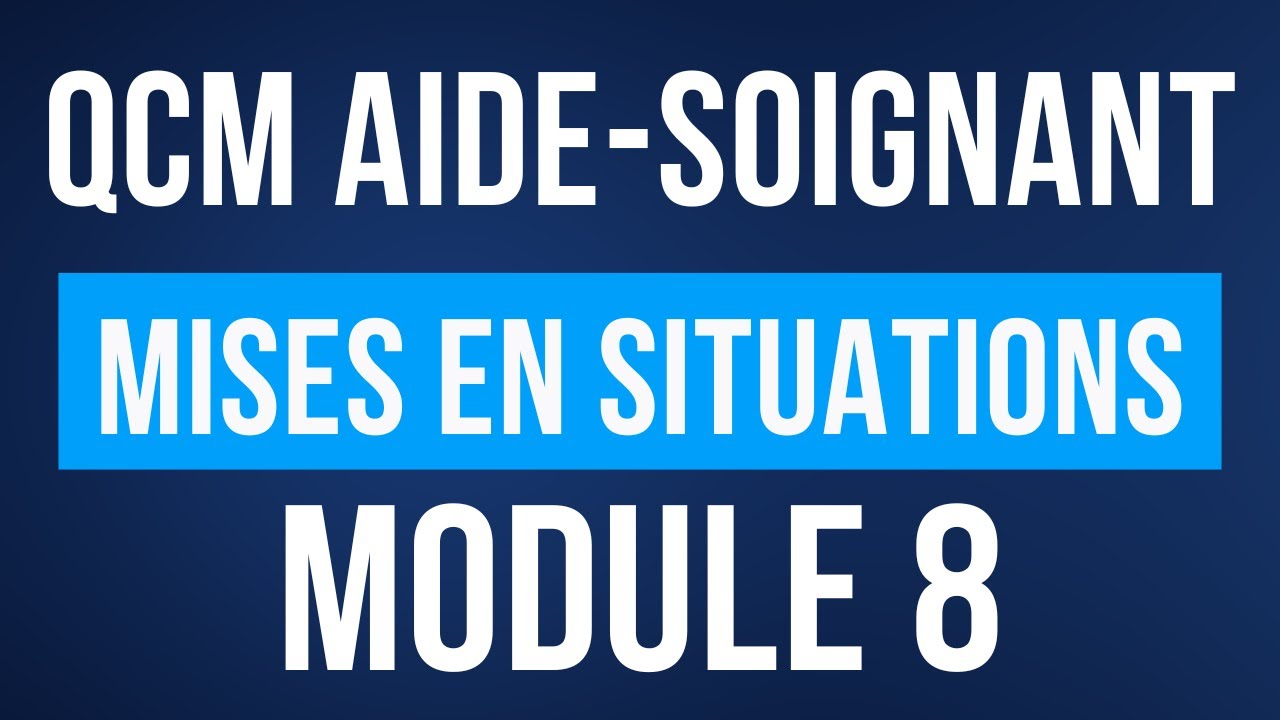 QCM MODULE 8 Aide-Soignant Mises en Situations - Entretien locaux & prévention des risques