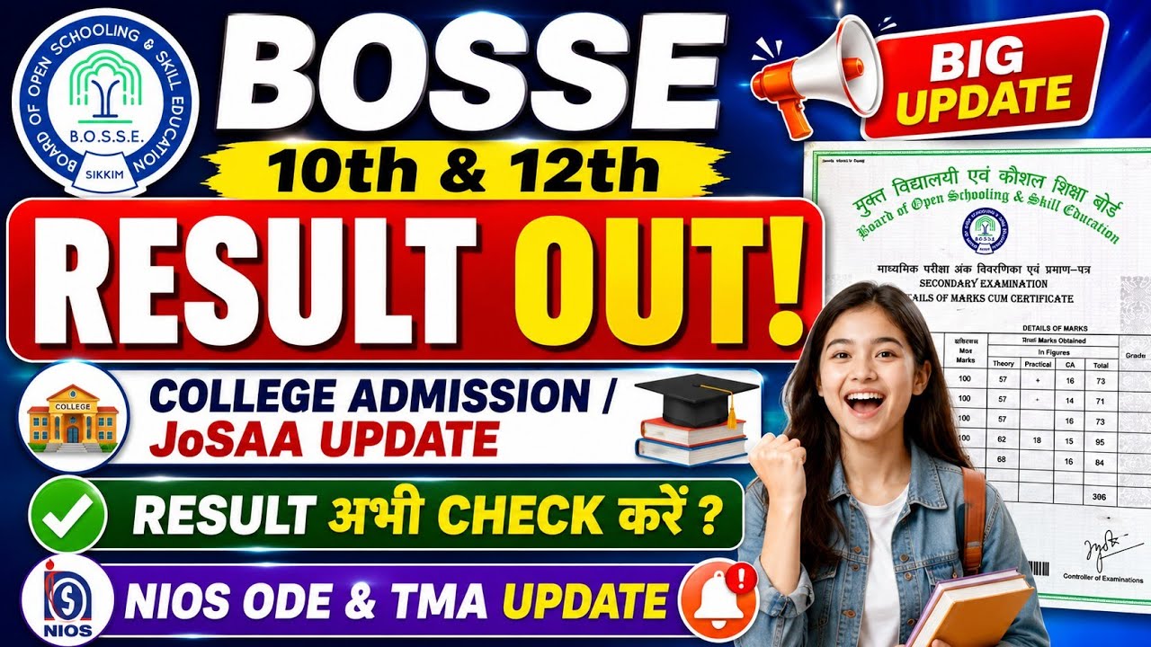 BOSSE 10th & 12th Result 2026 OUT | JoSAA Counseling, College Admission & NIOS TMA #bosseresult2026