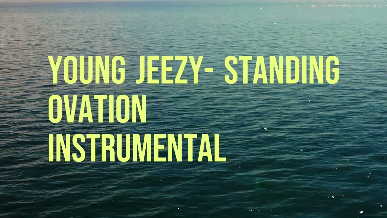Young Jeezy- Standing Ovation Instrumental