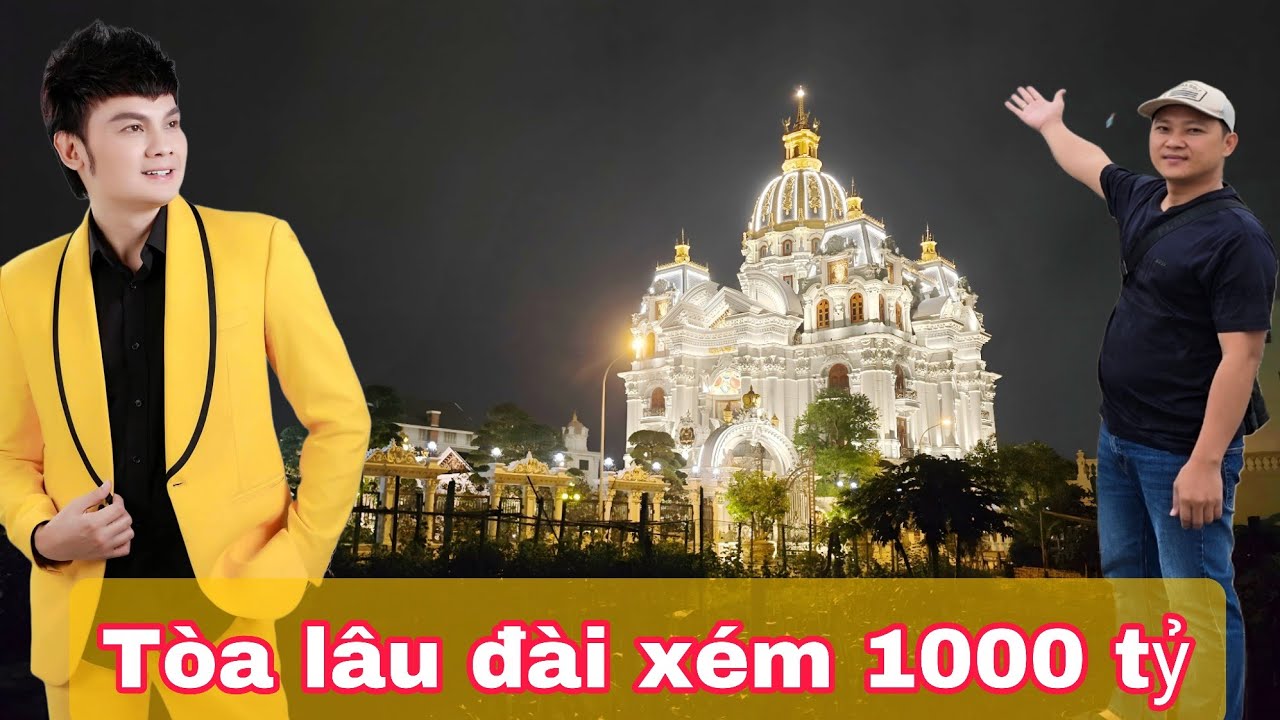 Choáng ngộp tòa lâu đài gần 1000 tỷ khi về đêm quá khủng khiếp