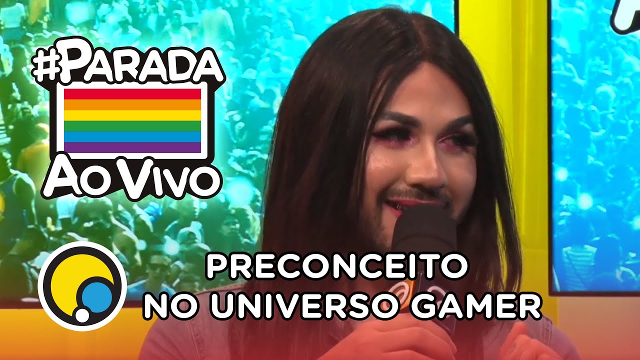 Samira Close fala sobre preconceito LGBT no mundo dos gamers | #ParadaAoVivo