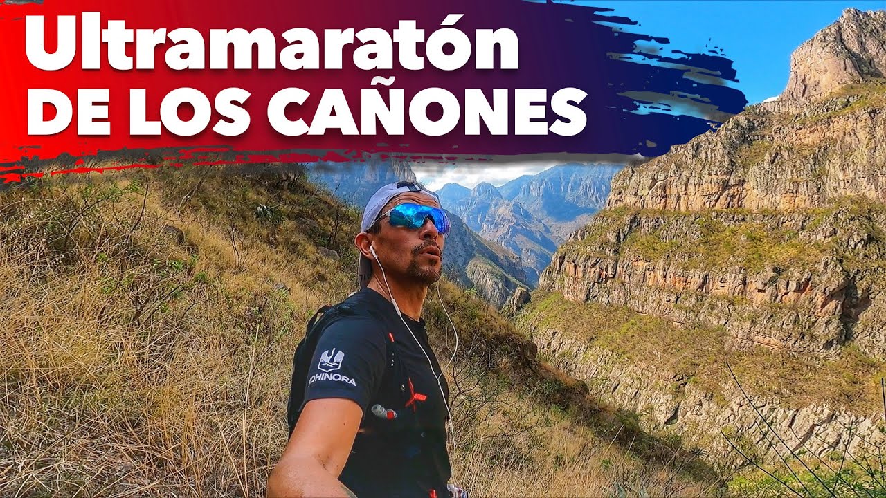 ULTRAMARATÓN DE LOS CAÑONES “LA CARRERA MÁS ESCÉNICA”