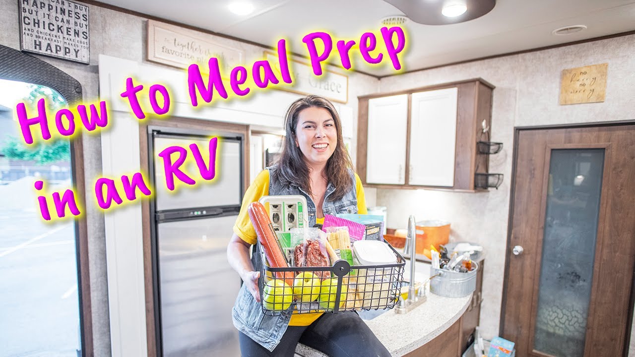 Meal Prepping for an RV Trip with Kids