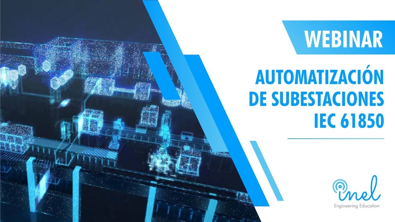 Automatización de Subestaciones IEC 61850