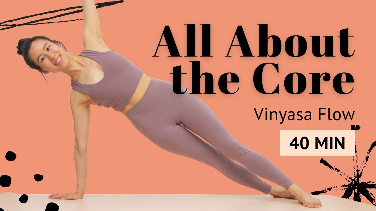 ALL ABOUT THE CORE - vinyasa flow | 40 min | Jacqui Noel Yoga