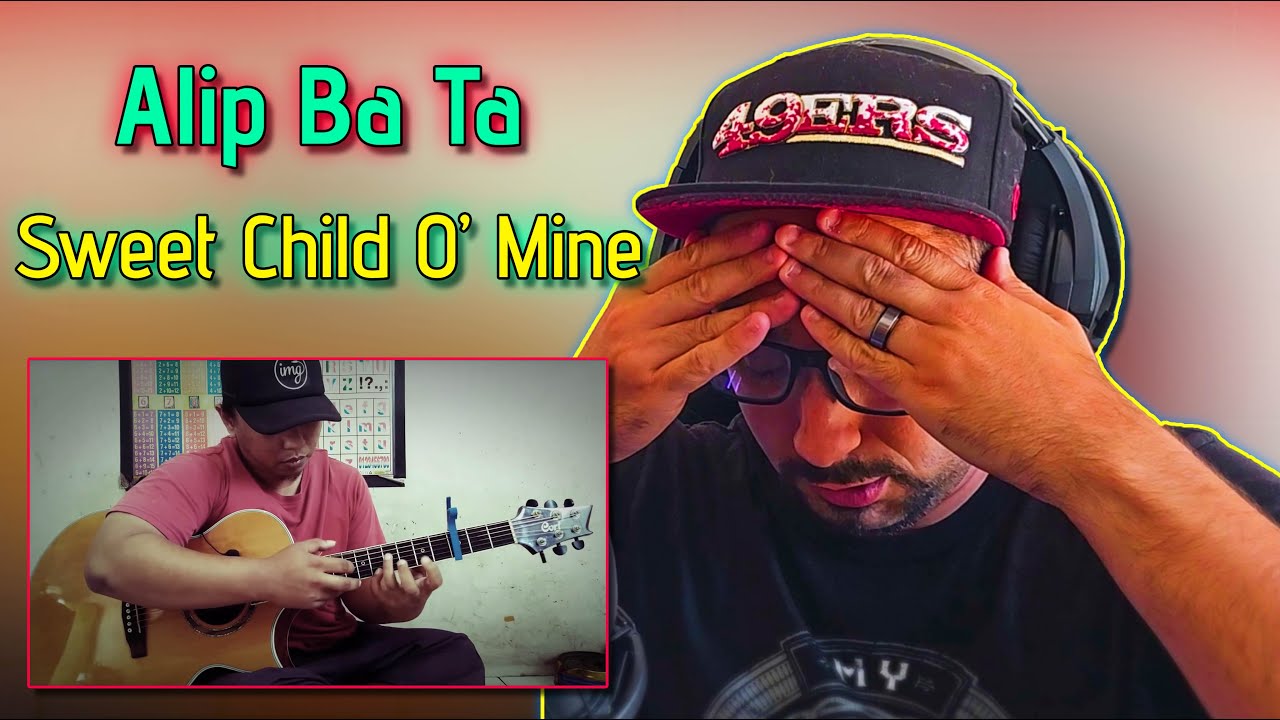 Alip Ba Ta - Sweet Child O' Mine (Fingerstyle Cover) | Guitarist Reacts 